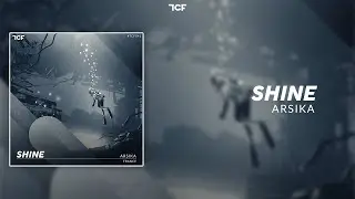 [ Trance ] ARSIKA -  Shine ( The Caustic Family Release )