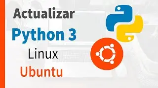Descargar e Instalar Python 3 en su ULTIMA version en Linux Ubuntu