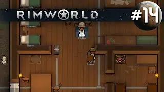 NEW RECRUIT!! - RimWorld | Blind Playthrough | Part 14