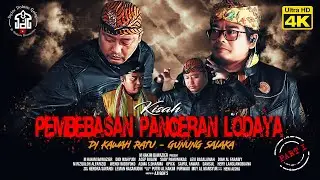 PART 1 | Pembebasan Pangeran Lodaya - Kawah Ratu | Syiar Dalam Gelap | M Hakim Bawazier