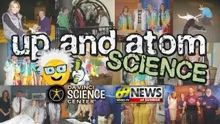 Up and Atom Science: Building Science Around Us