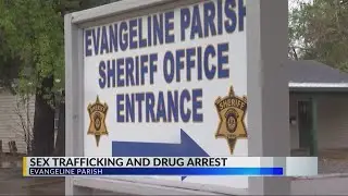 Sex trafficking and drug arrest in Evangeline Parish