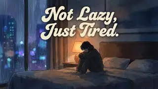 I Thought I Was Lazy – A Psychological Story About Exhaustion