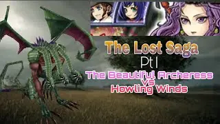 The Lost Saga Pt1: The Beautiful Archeress- GLDFFOO Howling Winds Raid LUFENIA+