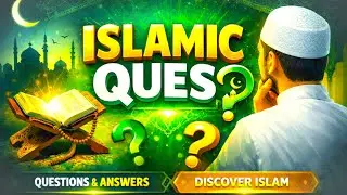 Islamic Questions Answered | Har Musalman Ke Liye Aham Sawalat | Islamic Knowledge Series Part 01