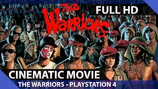 The Warriors - PS4 - Cinematic Movie (HD)