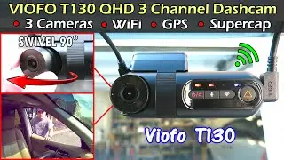 BEST 3 Channel Dash Camera - VIOFO T130 QHD