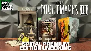 LITTLE NIGHTMARES III | SPIRAL PREMIUM EDITION UNBOXING!