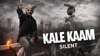 KALE KAAM  | SILENTXX
