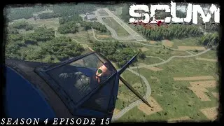 SCUM 0.95v-Single-Player-Series. Season 4 Episode 15. What an Adventure.....