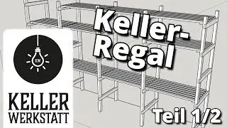 Kellerregal, schnell selber gebaut Teil 1/2|Kellerwerkstatt