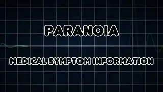 Paranoia (Medical Symptom)