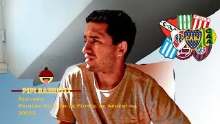 Pipi Barreto - Resumen Primera Divisi&oacute;n Argentina de Futbol 2022