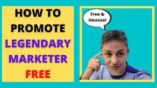How To Promote Legendary Marketer 👉 Free & Unusual Way