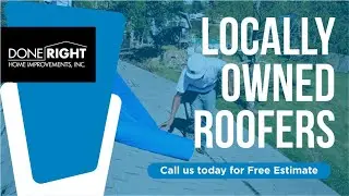 Done Right Home Improvements - Top 10 Best Roofers Omaha