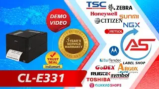 CL-E331 PRINTER DEMO VIDEO  CONTACT ATHARVA SOLUTIONS FOR INFINITE BARCODING SOLUTION