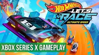 Hot Wheels Let's Race Ultimate Speed ​​&mdash; геймплей Xbox Series X