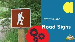 How It's Made - Road Signs - Sign Shop