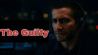 The Guilty | Full Crime Thriller Movie Explained in English
