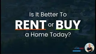 Should You Rent or Buy a Home Right Now?