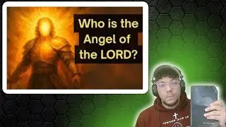 The Angel Of The Lord PROVES Jesus is God Reacting To @TestifyApologetics