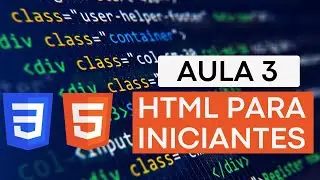 Curso HTML5 Aula 3: Usando Imagens tag img [Curso Completo Gr&aacute;tis]