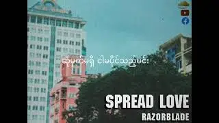 Spread Love - Razorblade [official lyric video]