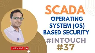 SCADA Tutorial 37 - Operating System(OS) Based Security in Intouch SCADA | Free SCADA Tutorials