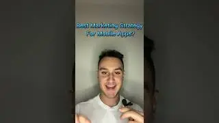 Best Marketing Strategy For Mobile Apps