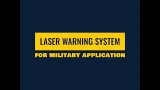 Laser Warning System for Military Application