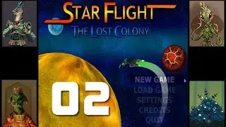 Let's Play Starflight - The Lost Colony | 02 | A Sci-Fi Adventure Game