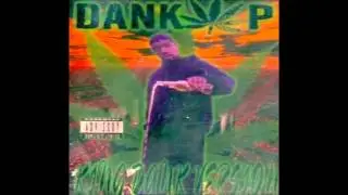Dank P: King Dank Version