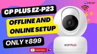 EZ-P23 EZY LIV How To Connect Without Wifi CP PLUS new launch camera |best budget camera under 899₹