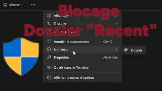 Vidéo N°546 Bloquer l'Historique des Fichiers Dossier 