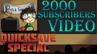 Special 2K Video! - QuickSaveTV