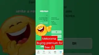 buying premium for free 😍😂 - MEKORAMA