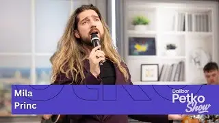 Princ - Mila | Dalibor Petko Show | CMC TV