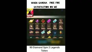 When Garena  Free Fire Satisfaction On Me । 90 Diamond Spin 2 Legends Token ।FFWS 2021 GUN SERIES