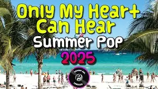 Dragon Owl Records | Summer Pop | Only My Heart Can Hear