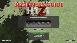 H1Z1 - Beginners guide - Battle Royale tutorial