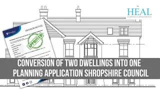 Conversion of two dwellings into one large family home planning application approval