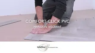 Installatie Instructie: Solidfloor PVC Comfort Click - Mansion Visgraat