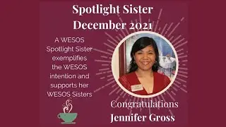 WESOS Spotlight Sister December 2021 Dr. Jennifer Gross