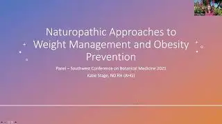 21SW20 - Panel: Naturopathic Approaches to Weight Management and Obesity Prevention