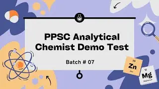 #ppsc psc  #chemistry  #fpsc #spsc #education #organic #pedagogy #jobs  #tutor #kppsc  Batch # 07 |