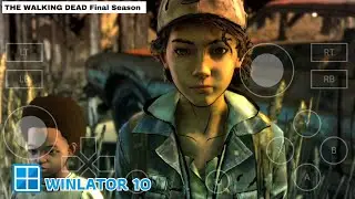 Финальный сезон «Ходячих мертвецов» — Winlator 10 Final — Android Gameplay Snapdragon 870