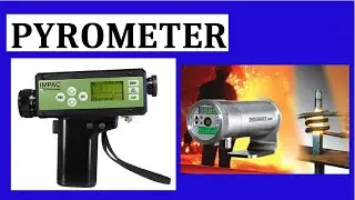 What is Pyrometer  | Temperature  Devices | construction and working of pyrometer
