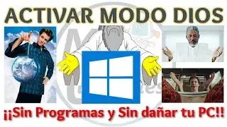 Tutorial Como Activar Modo Dios en Windows Sin Programas y sin Dañar tu PC | Sin Virus