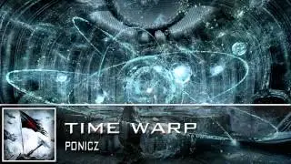 Ponicz - Time Warp [HD]