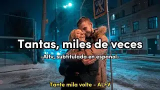 Tante mila volte - Alfa (subtitulada en español)